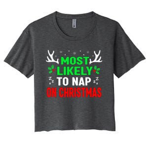 Funny Christmas Most Likely To Nap On Christmas Women's Crop Top Tee