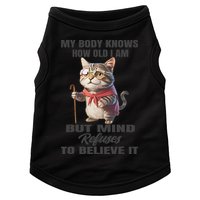 Funny Cat My Body Knows How Old I Am But Mind Refuses Doggie Tank