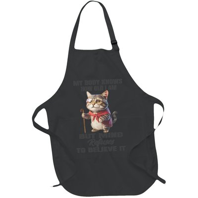 Funny Cat My Body Knows How Old I Am But Mind Refuses Apron