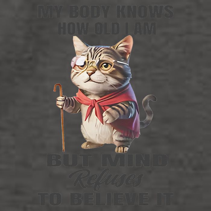 Funny Cat My Body Knows How Old I Am But Mind Refuses Vector Backpack