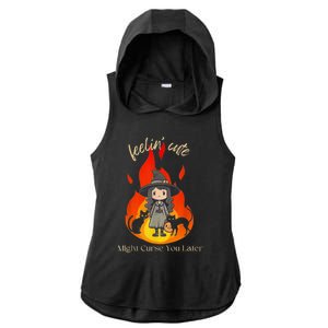 Feeling Cute Might Curse You Later Cute Witch Ladies PosiCharge Tri-Blend Wicking Draft Hoodie Tank