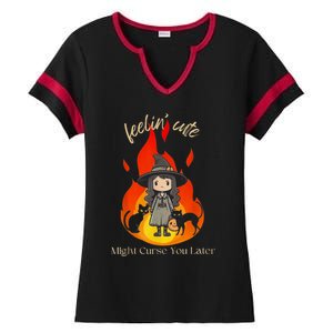 Feeling Cute Might Curse You Later Cute Witch Ladies Halftime Notch Neck Tee