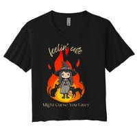 Feeling Cute Might Curse You Later Cute Witch Women's Crop Top Tee