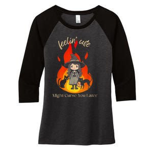 Feeling Cute Might Curse You Later Cute Witch Women's Tri-Blend 3/4-Sleeve Raglan Shirt