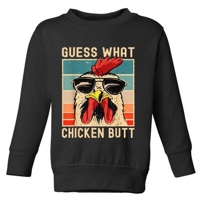 Funny Chicken Meme Guess What Chicken Butt Toddler Sweatshirt