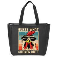 Funny Chicken Meme Guess What Chicken Butt Zip Tote Bag