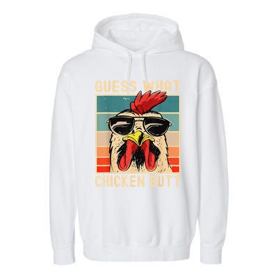 Funny Chicken Meme Guess What Chicken Butt Garment-Dyed Fleece Hoodie
