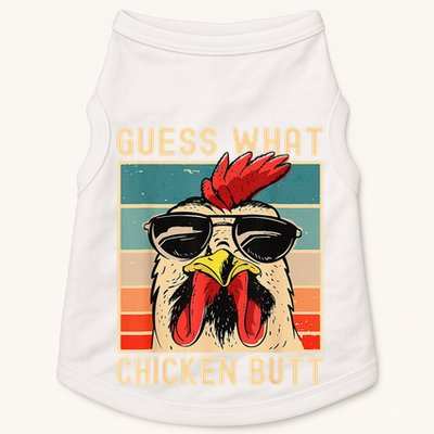 Funny Chicken Meme Guess What Chicken Butt Doggie Tank