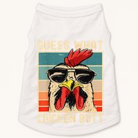 Funny Chicken Meme Guess What Chicken Butt Doggie Tank