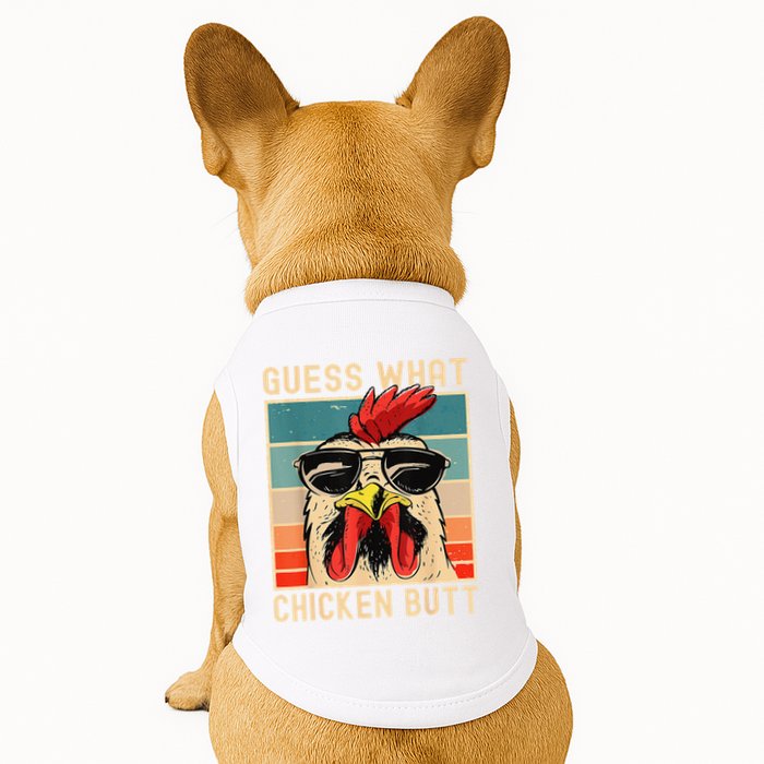 Funny Chicken Meme Guess What Chicken Butt Doggie Tank