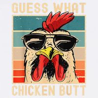 Funny Chicken Meme Guess What Chicken Butt Bucket Hat