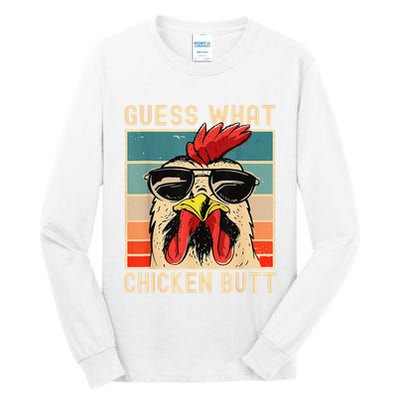 Funny Chicken Meme Guess What Chicken Butt Tall Long Sleeve T-Shirt