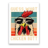 Funny Chicken Meme Guess What Chicken Butt Poster