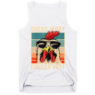 Funny Chicken Meme Guess What Chicken Butt Tank Top