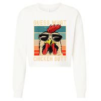Funny Chicken Meme Guess What Chicken Butt Cropped Pullover Crew