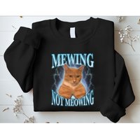 Funny Cat Meme With Meowing Looksmax Meowing Cat Sweatshirt