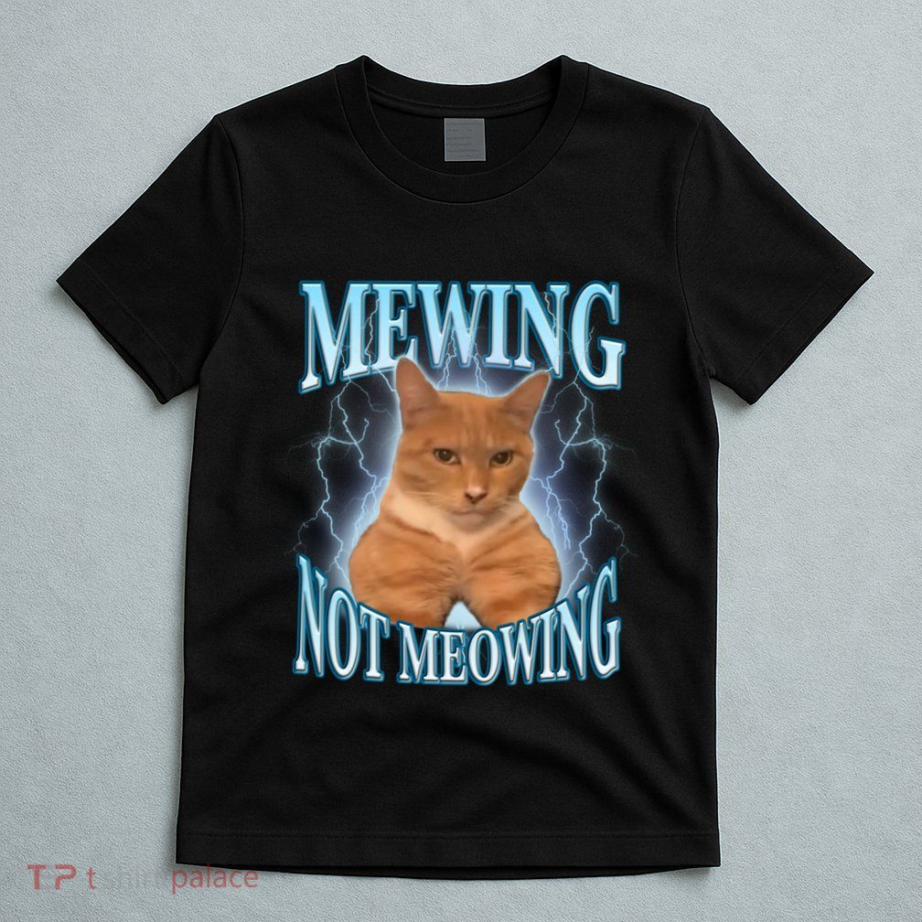Funny Cat Meme With Meowing Looksmax Meowing Cat T-Shirt