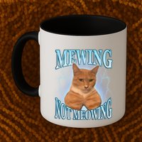 Funny Cat Meme With Meowing Looksmax Meowing Cat Mug