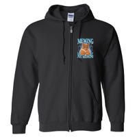 Funny Cat Meme With Meowing Looksmax Meowing Cat Full Zip Hoodie