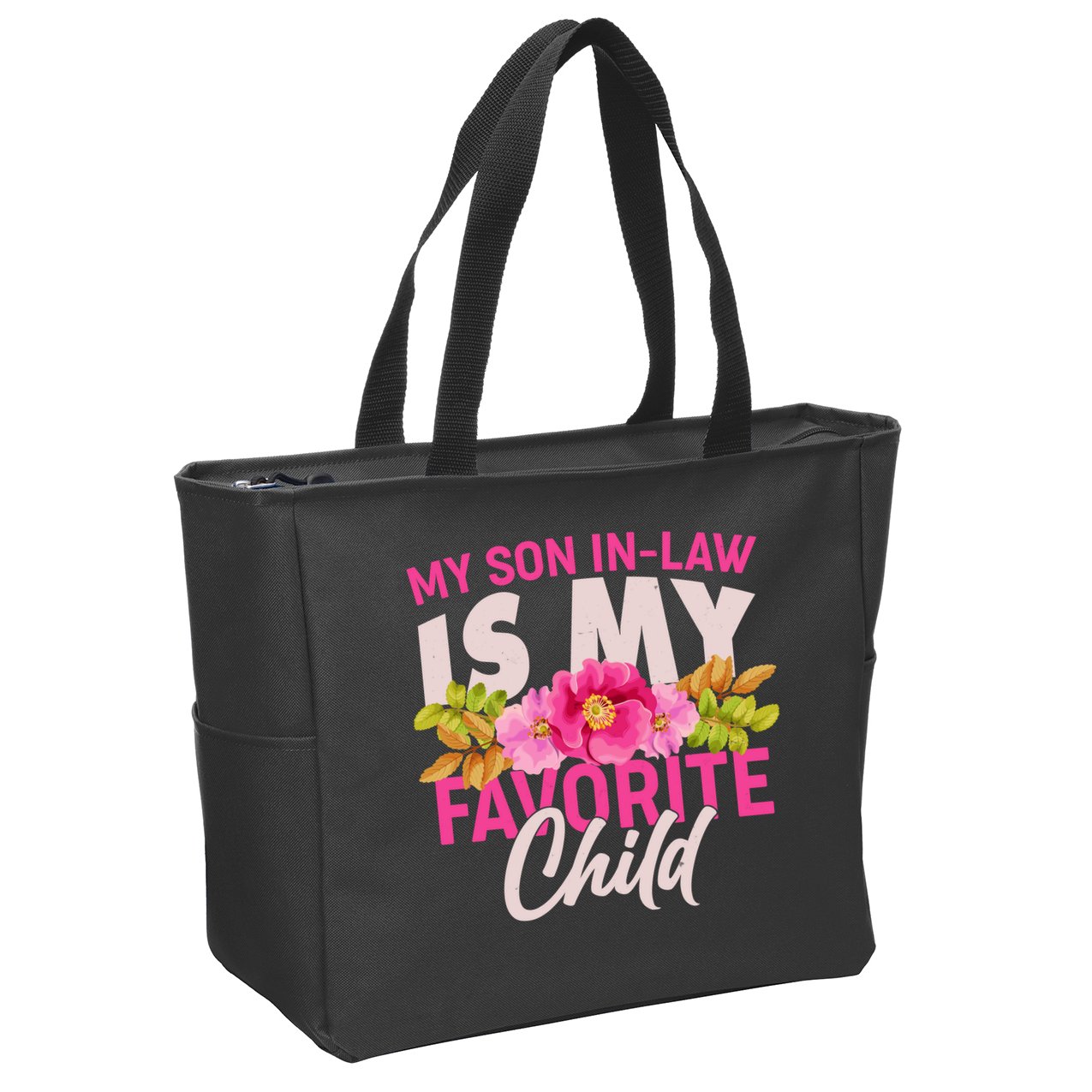 Funny Cute My Son In Law Is My Favorite Child Zip Tote Bag