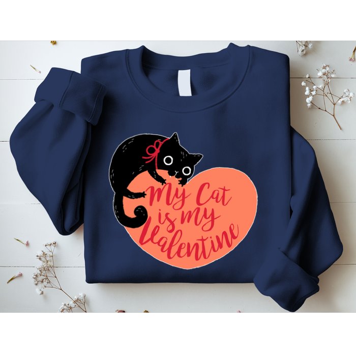 Funny Cute My Cat Is My Valentine Sweatshirt