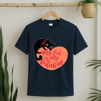 Funny Cute My Cat Is My Valentine T-Shirt