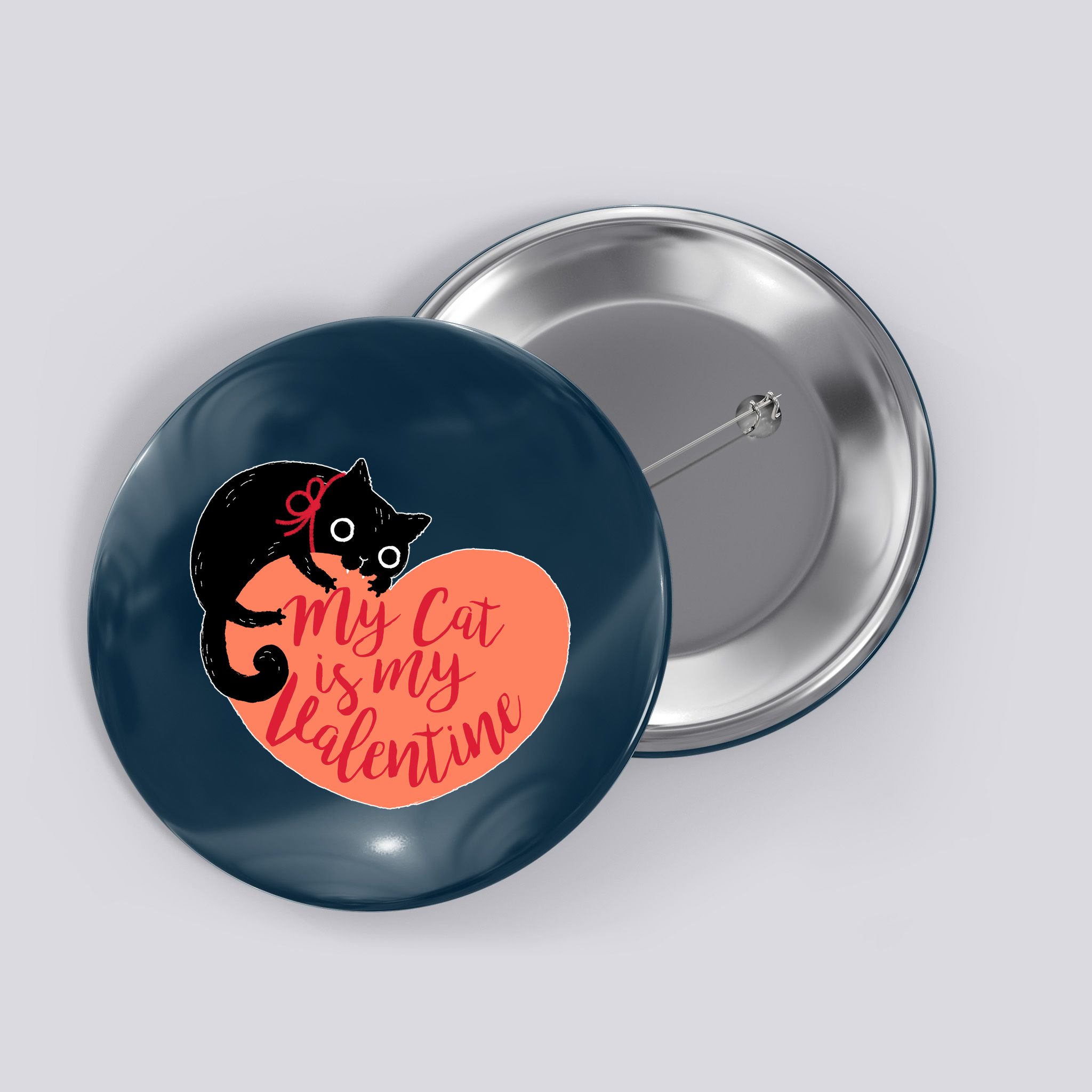 Funny Cute My Cat Is My Valentine Button