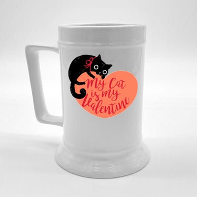 Funny Cute My Cat Is My Valentine Beer Stein