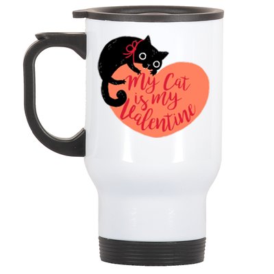 Funny Cute My Cat Is My Valentine Stainless Steel Travel Mug