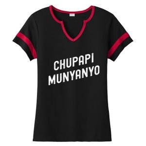 Funny Chupapi Munyanyo Muñaño Prank Meme Graphic Ladies Halftime Notch Neck Tee