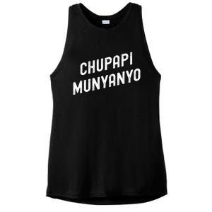 Funny Chupapi Munyanyo Muñaño Prank Meme Graphic Ladies PosiCharge Tri-Blend Wicking Tank