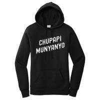 Funny Chupapi Munyanyo Muñaño Prank Meme Graphic Women's Pullover Hoodie