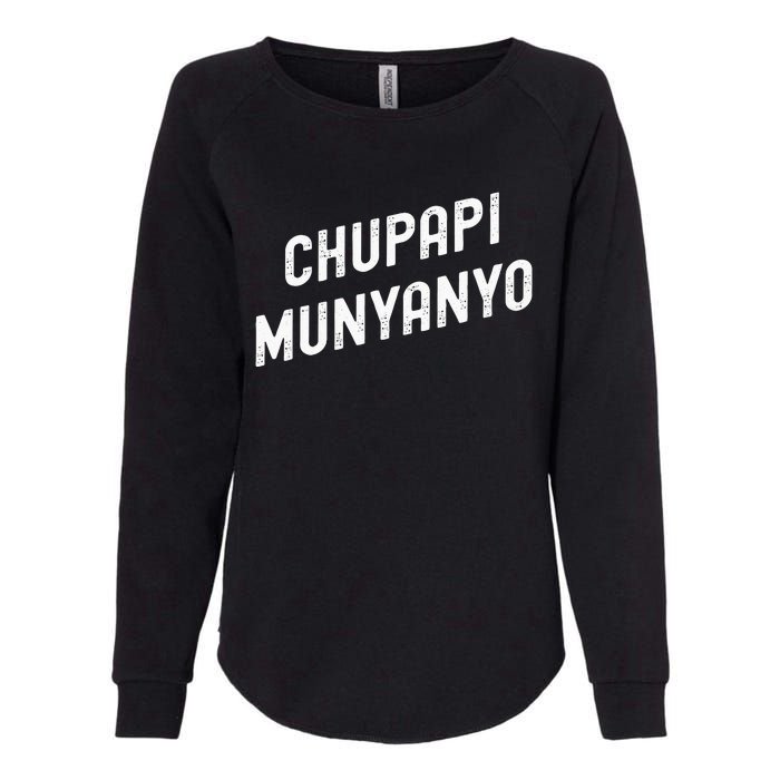 Funny Chupapi Munyanyo Muñaño Prank Meme Graphic Womens California Wash Sweatshirt