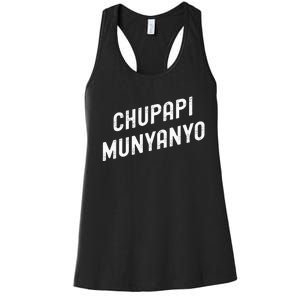 Funny Chupapi Munyanyo Muñaño Prank Meme Graphic Women's Racerback Tank