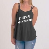 Funny Chupapi Munyanyo Muñaño Prank Meme Graphic Women's Strappy Tank