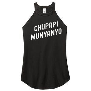 Funny Chupapi Munyanyo Muñaño Prank Meme Graphic Women's Perfect Tri Rocker Tank