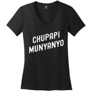 Funny Chupapi Munyanyo Muñaño Prank Meme Graphic Women's V-Neck T-Shirt