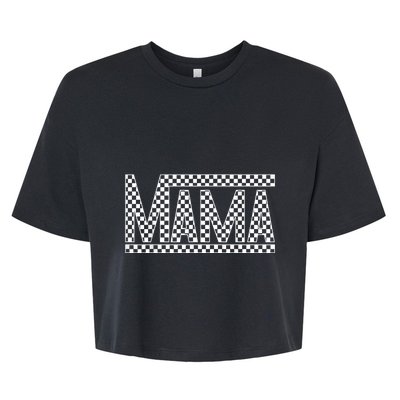 Funny Checkered Mama Black White Gift Women Bella+Canvas Jersey Crop Tee