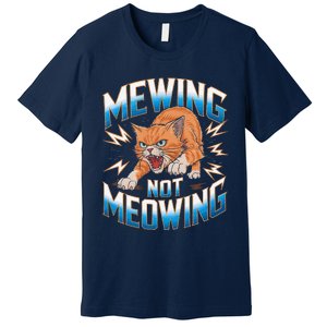 Funny Cat Meme Mewing Not Meowing Looksmax Cat Trend Premium T-Shirt