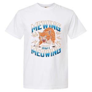 Funny Cat Meme Mewing Not Meowing Looksmax Cat Trend Garment-Dyed Heavyweight T-Shirt