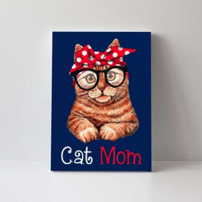 Funny Cat Mom Cat Lovers Mothers Day Canvas