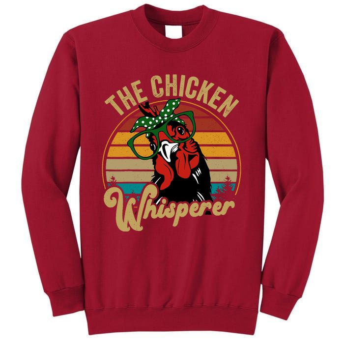 Funny Chicken Mom Chicken Whisperer Mama Hen Farm Gift Tall Sweatshirt