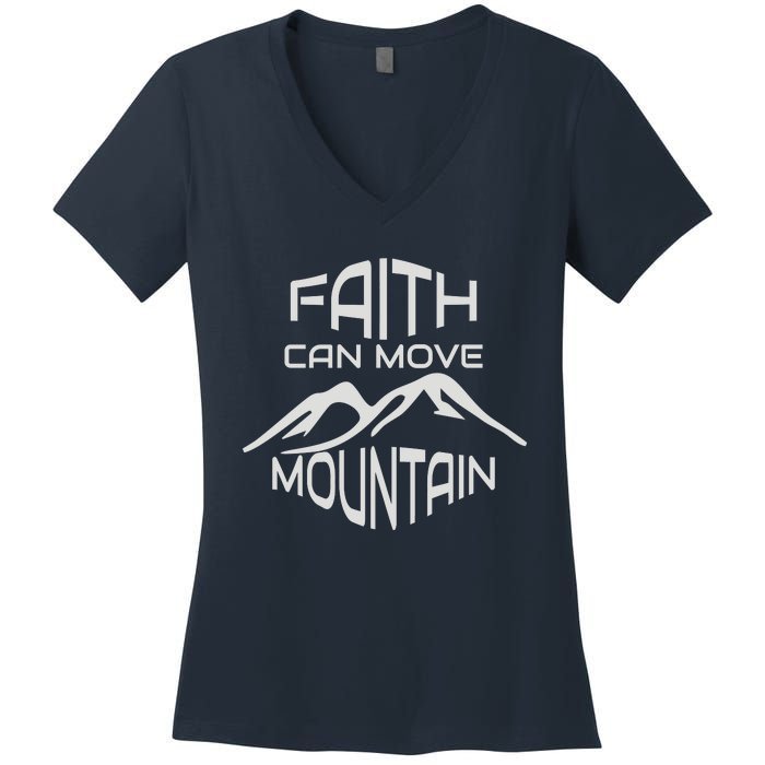 Faith Can Move Mountain Women's V-Neck T-Shirt