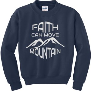 Faith Can Move Mountain Kids Sweatshirt