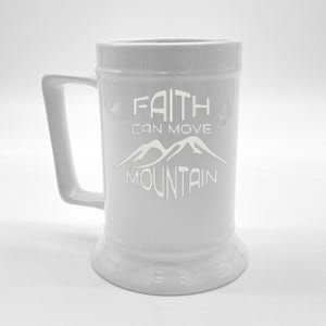 Faith Can Move Mountain Beer Stein