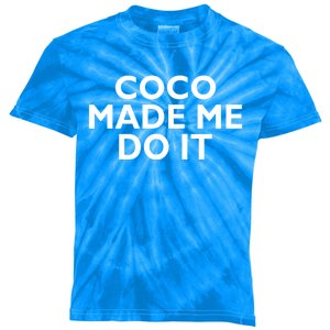 Funny Coco Made Me Do It Design Gift Kids Tie-Dye T-Shirt