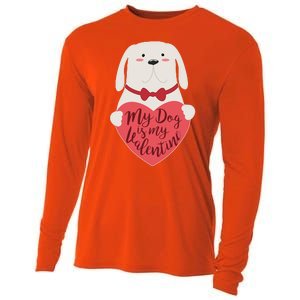 Funny Cute My Dog Is My Valentine Cooling Performance Long Sleeve Crew