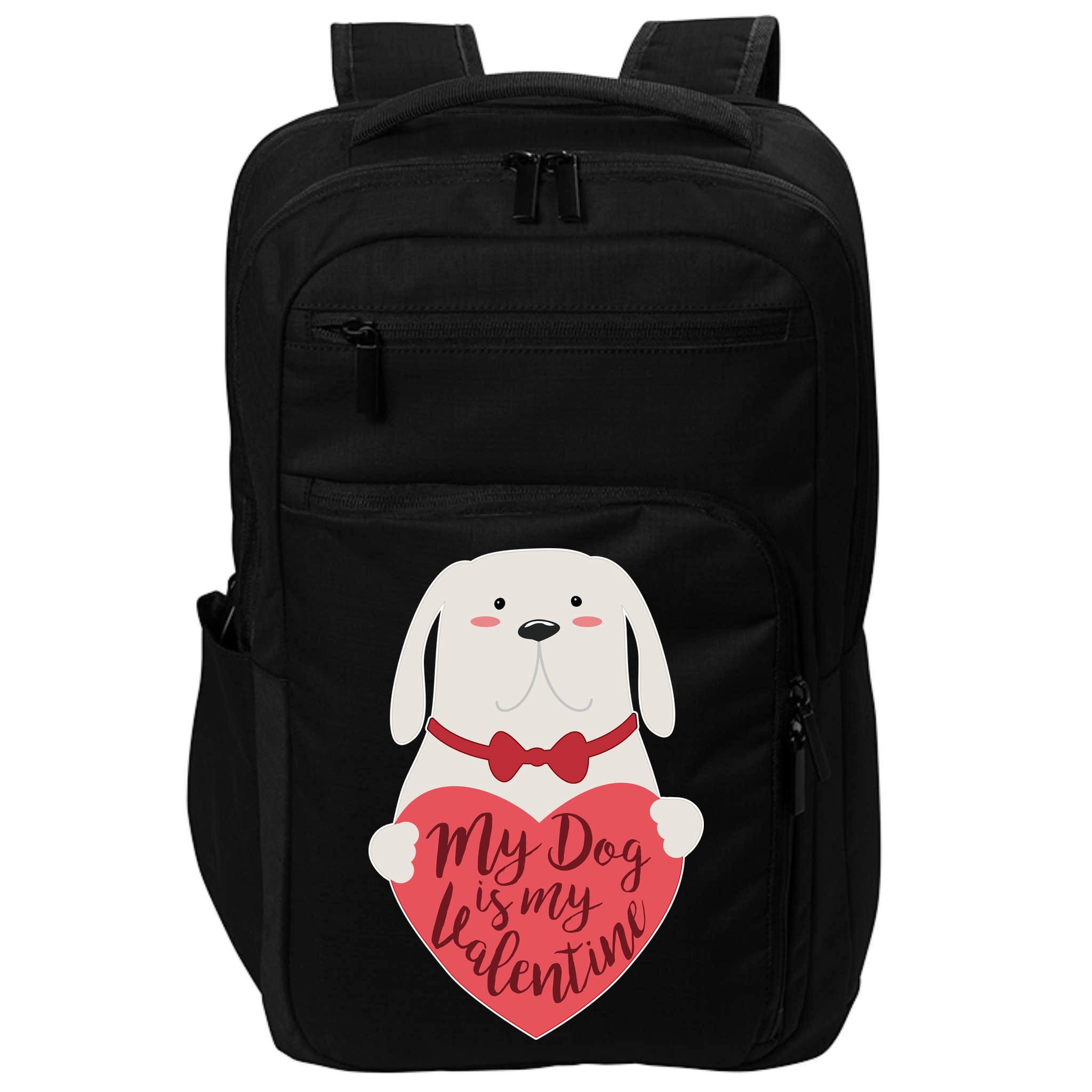 Funny Cute My Dog Is My Valentine Impact Tech Backpack