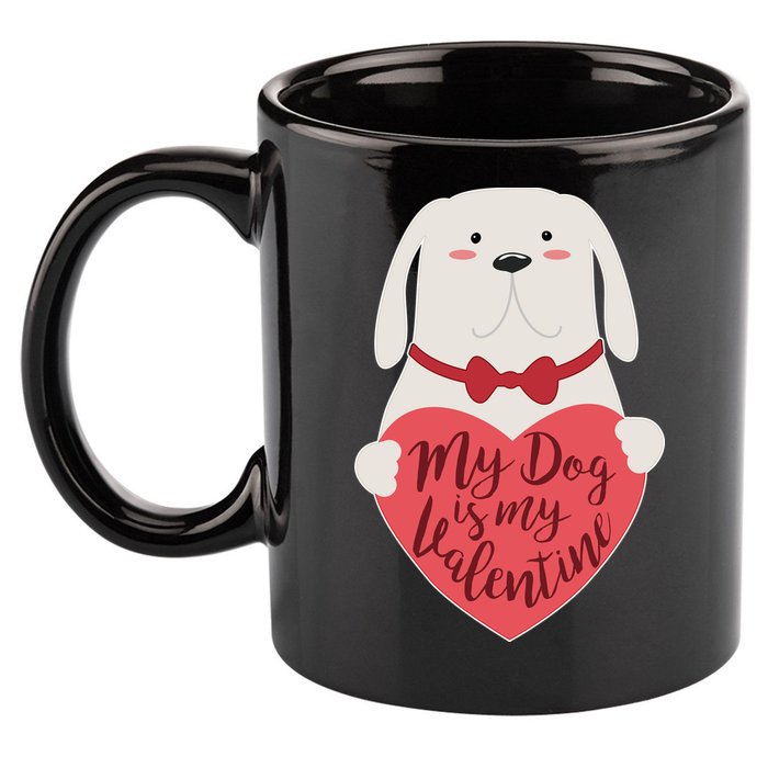 Funny Cute My Dog Is My Valentine 11oz C Handle Ceramic Mug