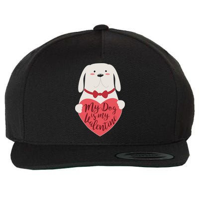 Funny Cute My Dog Is My Valentine Wool Snapback Cap